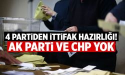 4 partiden ittifak hazırlığı! AK Parti ve CHP yok…