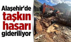 Alaşehir'de taşkın hasarı onarılmaya çalışılıyor