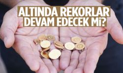 Altında rekorlar devam edecek mi?