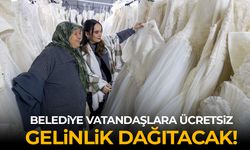 Belediye vatandaşlara ücretsiz gelinlik dağıtacak!