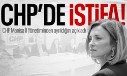 CHP Manisa Yönetimi’nde flaş istifa