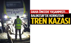 Daha öncede yaşanmıştı… Balıkesir’de korkutan tren kazası!