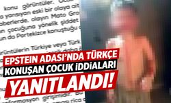 Epstein Adası'nda Türkçe konuşan çocuk iddiaları yanıtlandı