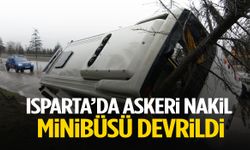 Isparta’da askeri nakil minibüsü devrildi: Çok sayıda yaralı var