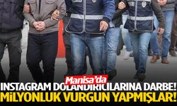 Manisa’da Instagram dolandırıcılarına darbe! Milyonluk vurgun yapmışlar…