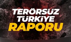 Komisyon 'Terörsüz Türkiye' raporunu açıkladı
