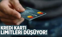 Kredi kartı limitleri düşüyor!