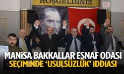 Manisa Bakkallar Esnaf Odası seçiminde ‘usulsüzlük’ iddiası