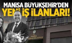 Manisa Büyükşehir'den yeni iş ilanları!