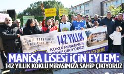 Manisa Lisesi için ses yükselttiler!