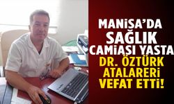 Manisalı doktordan acı haber!