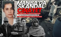 Manisa'da 17 yaşında kaybolan genç kız cinayete kurban gitmiş