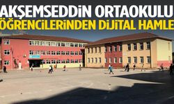 Akşemseddin Ortaokulu öğrencilerinden dijital hamle