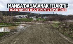 Manisa’da taşkın kontrol tesisi ve menfez köprü çöktü!