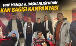 MHP Manisa İl Başkanlığı’ndan kan bağışı kampanyası