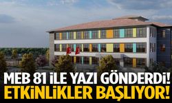 MEB 81 ile yazı gönderdi! Etkinlikler yapılacak…
