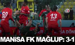 Manisa FK bu kez kaybetti: 3-1