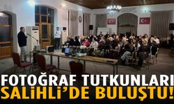 Fotoğraf tutkunları Salihli’de buluştu