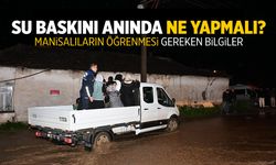 Su Baskını Anında Ne Yapmalı? Hayati Öneriler
