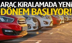 Artık zorunlu olacak! Araç kiralamada yeni dönem