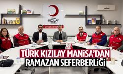 Türk Kızılay Manisa’dan Ramazan seferberliği