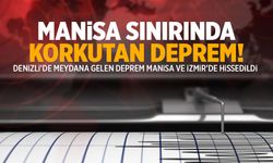 Denizli’de 5.1 büyüklüğünde deprem! Manisa'da hissedildi