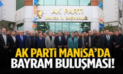 AK Parti Manisa’da bayram buluşması!