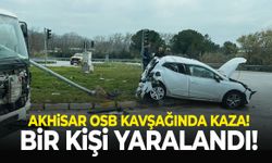 Akhisar OSB kavşağında kaza!