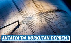 Antalya 4,5 büyüklüğünde deprem!