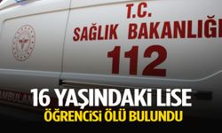Aydın’da 16 yaşındaki lise öğrencisi ölü bulundu