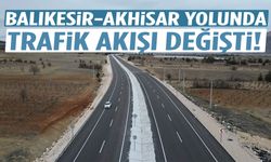 Balıkesir-Akhisar yolunda trafik akışı değişti!