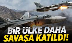 Bir ülke daha savaşa katıldı!