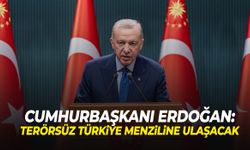 Cumhurbaşkanı Erdoğan: Terörsüz Türkiye menziline ulaşacak