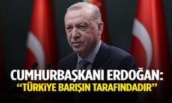 Cumhurbaşkanı Erdoğan: “Türkiye barışın tarafındadır”
