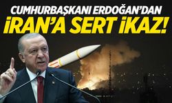 Cumhurbaşkanı Erdoğan'dan İran'a ikaz!