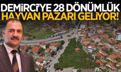 Demirci’ye 28 dönümlük hayvan pazarı geliyor!