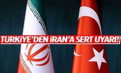 Türkiye’den İran’a sert uyarı!