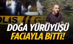 Doğa yürüyüşü faciayla bitti: 1 ölü, 3 yaralı