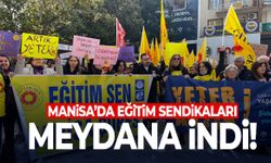 Manisa'da eğitim sendikaları meydana indi