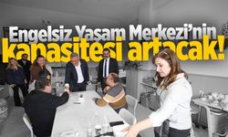 Engelsiz Yaşam Merkezi'nin kapasitesi artacak
