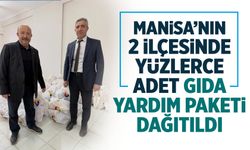 Manisa'nın 2 ilçesinde yüzlerce adet yardım paketi dağıtıldı