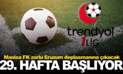 Trendyol 1. Lig’de 29. hafta heyecanı başlıyor