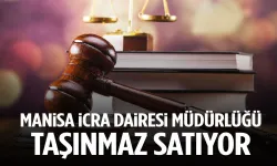 Manisa İcra Dairesi'nden taşınmaz satışı