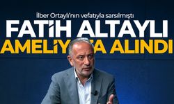 İlber Ortaylı'nın vefatıyla sarsılmıştı... Fatih Altaylı beyin ameliyatına alındı!