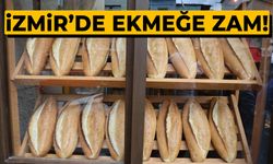 İzmir’de ekmeğin fiyatı yükseldi!