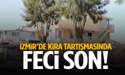 İzmir’de ev sahibi kiracının oğlunu öldürdü