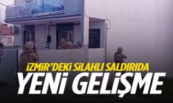 İzmir’deki silahlı saldırıda yeni gelişme