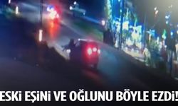 İzmir’de bir şahıs eski eşini ve oğlunu arabayla ezdi!