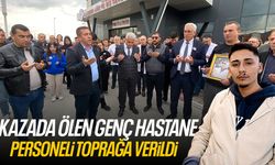 Kazada ölen genç hastane personeli toprağa verildi