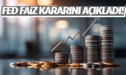 Kritik gün geldi… Fed faiz kararını açıkladı!